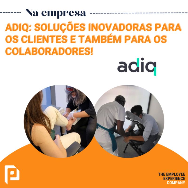 Adiq: soluções inovadoras para os colaboradores no ambiente de trabalho
