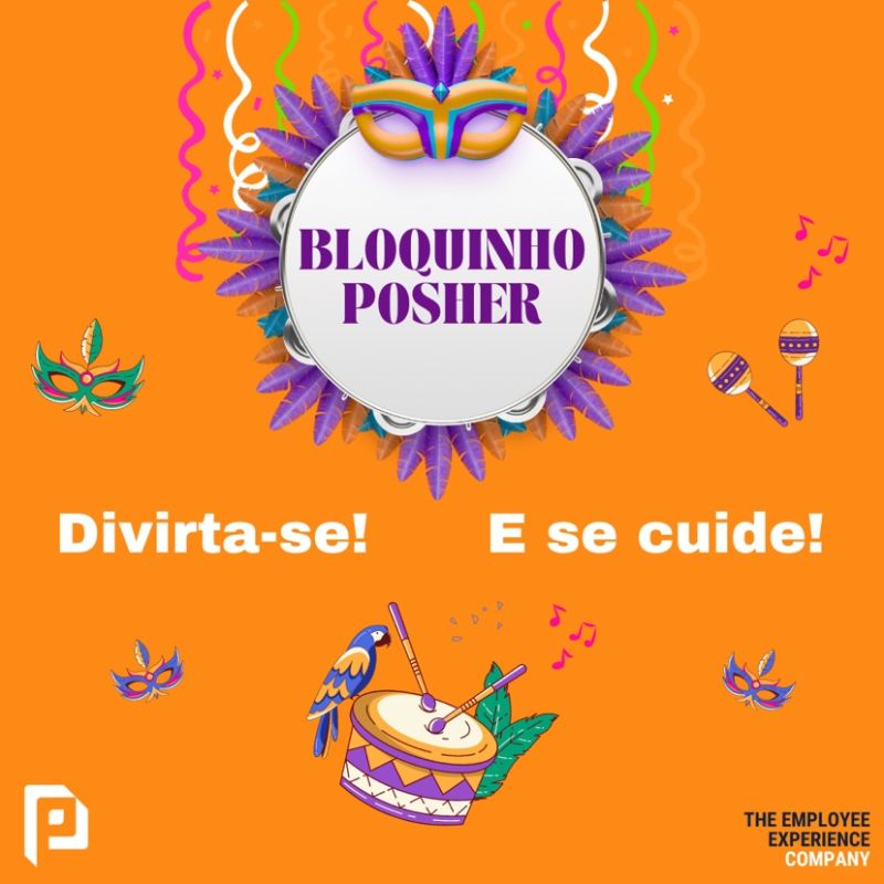 POSHER: Carnaval com muito bem-estar