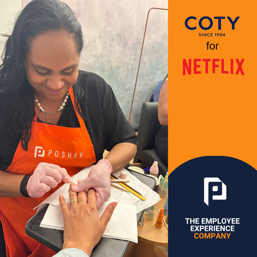 Faça como a Coty e NETFLIX: conte com a POSHER!