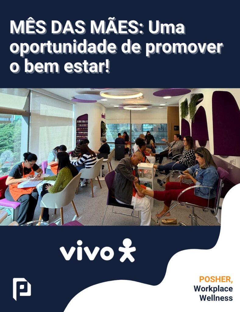 Para celebrar o Dia das Mães, a Vivo (Telefônica Brasil) preparou uma experiência especial, ao oferecer na própria empresa serviços de maquiagem, manicure e spa dos pés para as colaboradoras.