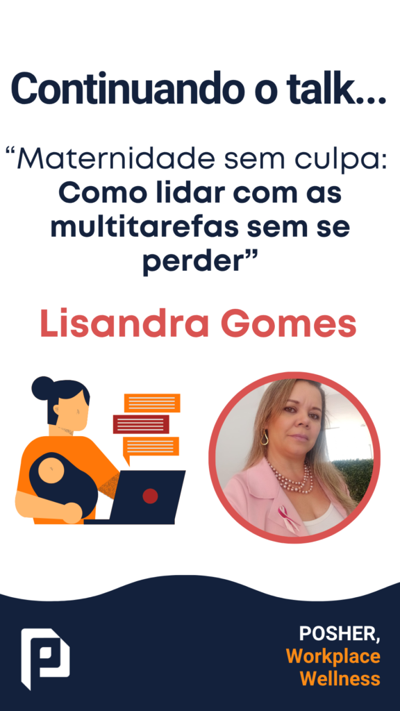 No talk “Maternidade Sem Culpa: Como lidar com as multitarefas sem se perder”, que a POSHER promoveu para todos os clientes no dia 29/05, @lisandra_headtrainer — terapeuta e palestrante — descreve as principais estratégias para que nenhuma mãe fique sobrecarregada no cuidado com os filhos. Confira. POSHER. Workplace Wellness.