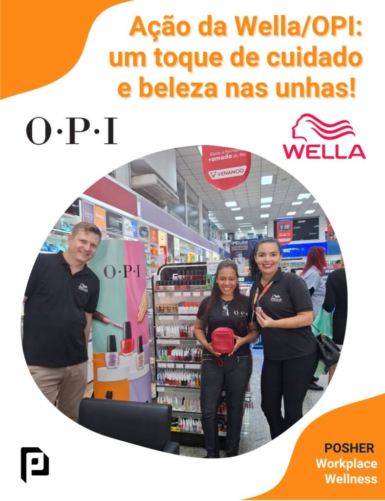 Wella OPI e POSHER: ativação nas lojas com as manicures da POSHER.