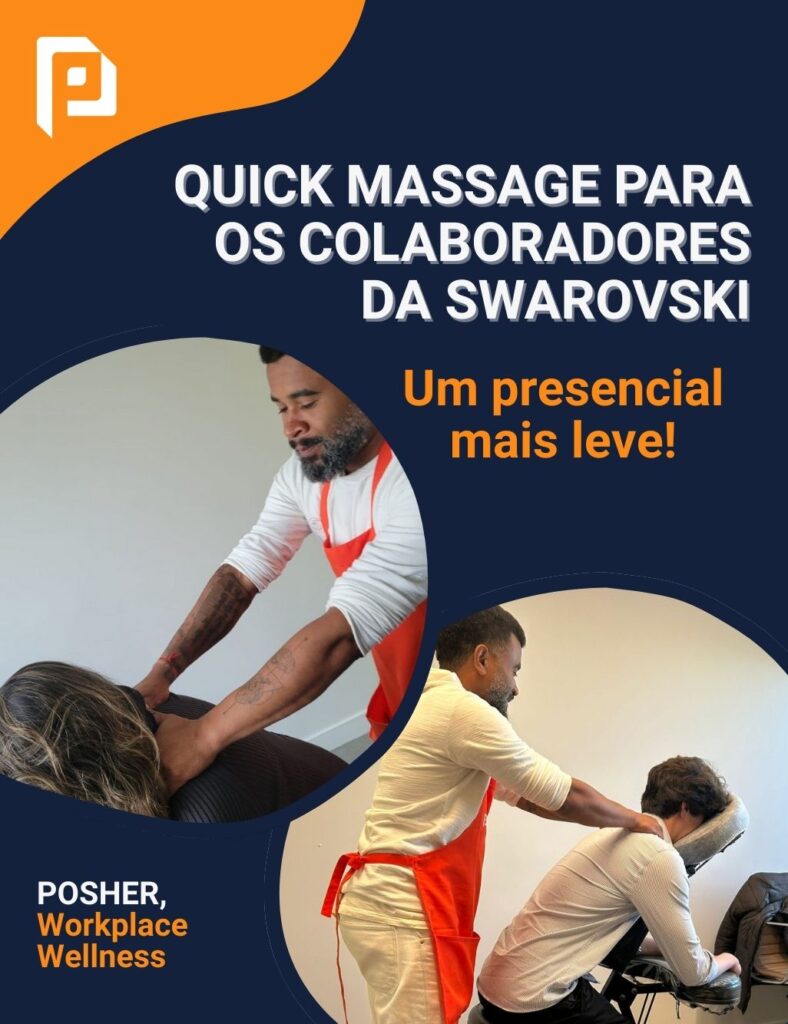 Na Swarovski, até a pausa brilha! Com a POSHER, líder em quick massage em todo o Brasil, os colaboradores agora têm quick massage no trabalho: relaxamento na medida certa, sem perder o ritmo!