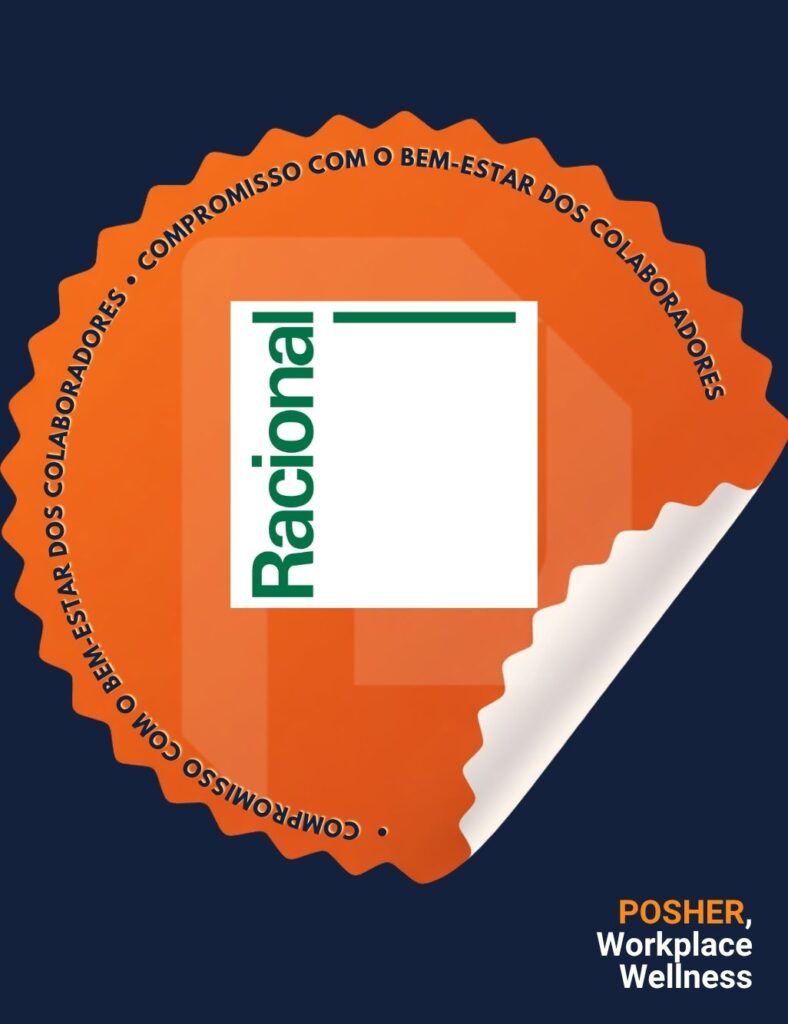 Na Racional, bem-estar dos colaboradores é uma parte importante da cultura da empresa. O Selo Bem-Estar POSHER reconhece empresas que fazem do cuidado do colaborador um dos pilares de sua estratégia de negócios.